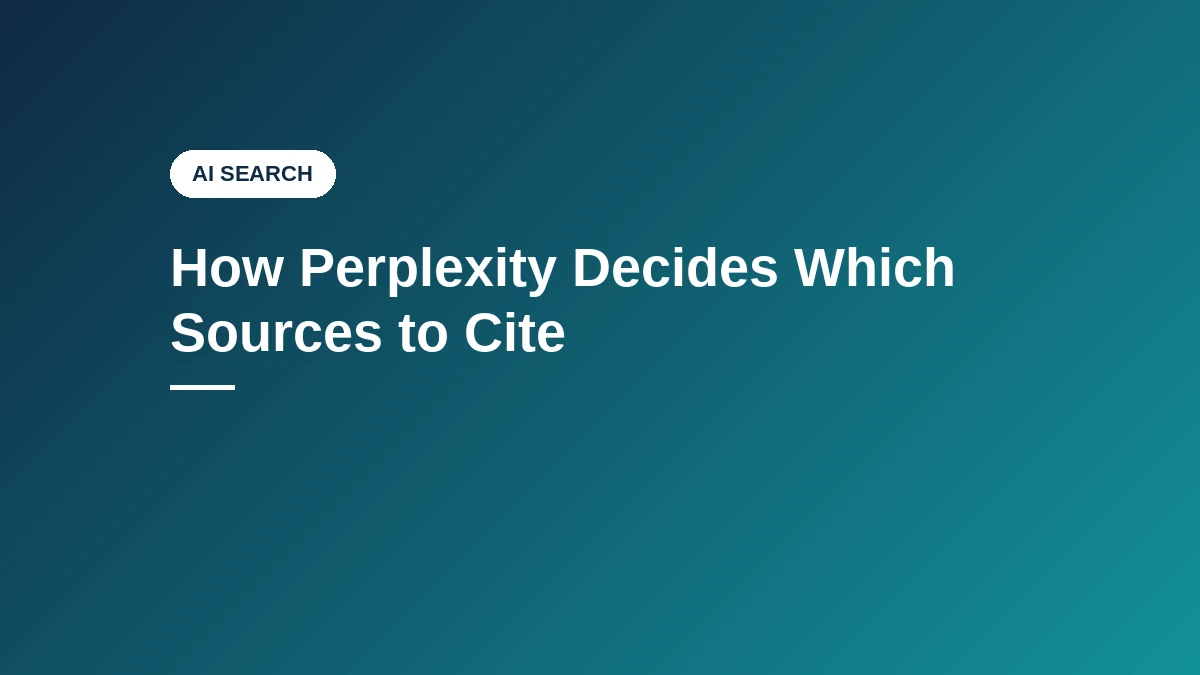 How Perplexity Decides Which Sources to Cite